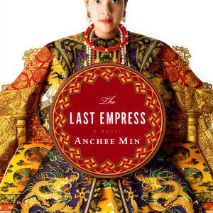 Empress Orchid: A Novel by Anchee Min-0